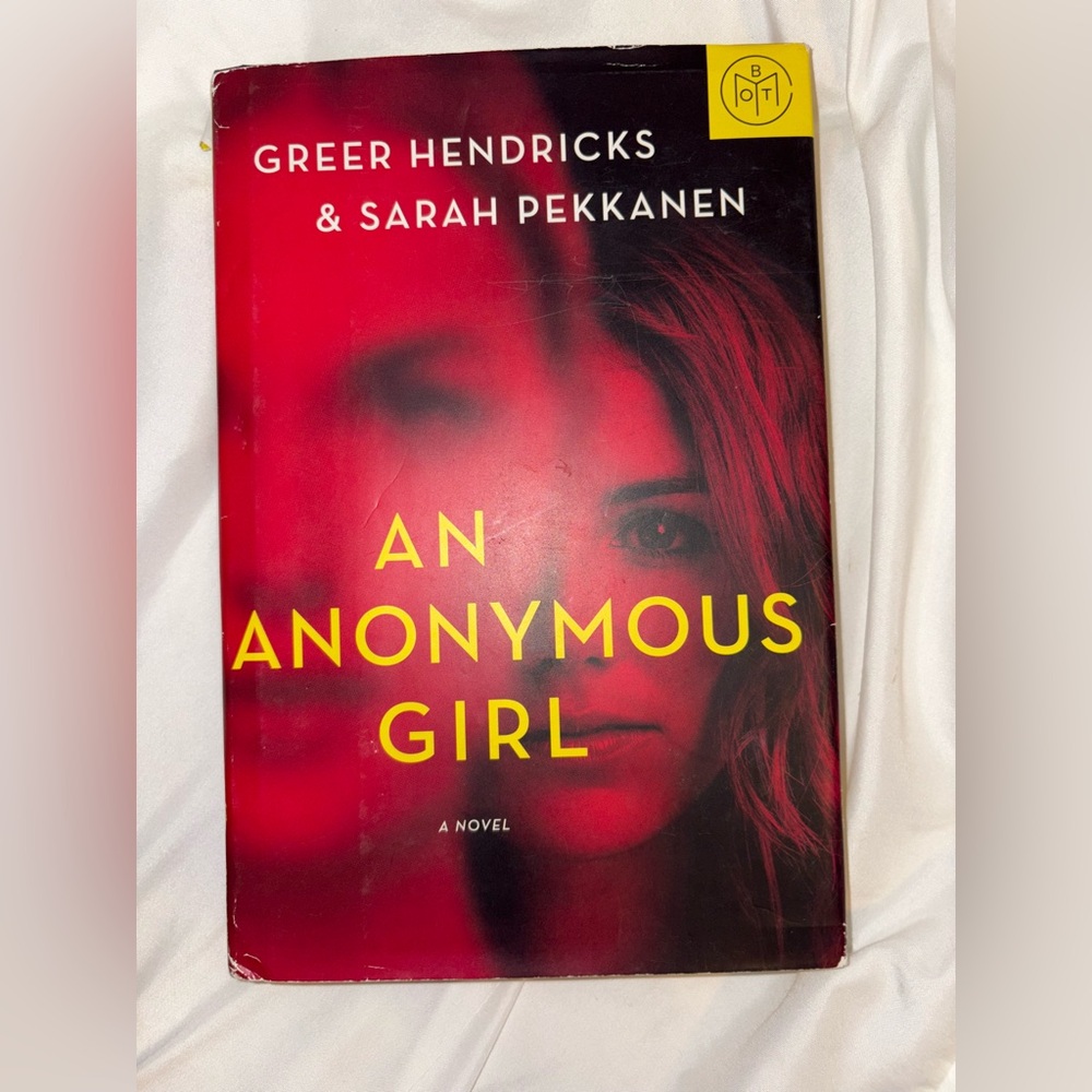 An Anonymous Girl Book by Greer Hendricks & Sarah Pekkanen